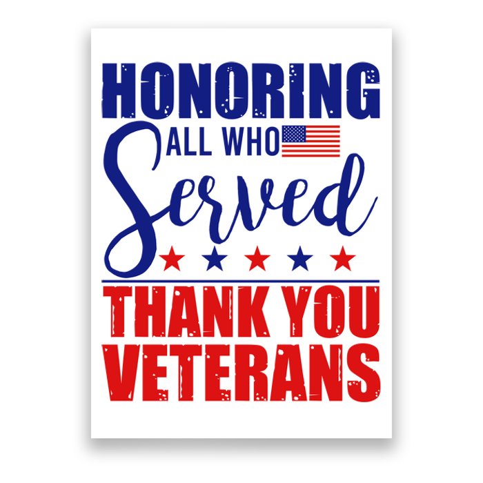 Honoring All Who Served Thank You Veterans Poster