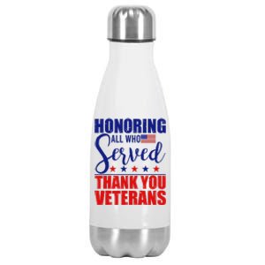 Honoring All Who Served Thank You Veterans Stainless Steel Insulated Water Bottle