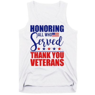 Honoring All Who Served Thank You Veterans Tank Top