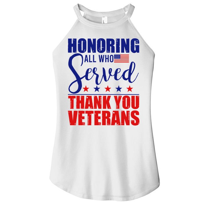 Honoring All Who Served Thank You Veterans Women's Perfect Tri Rocker Tank