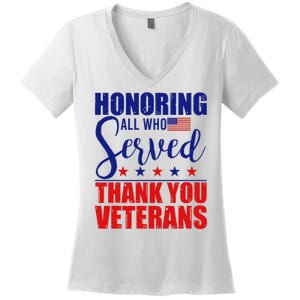 Honoring All Who Served Thank You Veterans Women's V-Neck T-Shirt