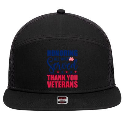 Honoring All Who Served Thank You Veterans Day American Flag 7 Panel Mesh Trucker Snapback Hat