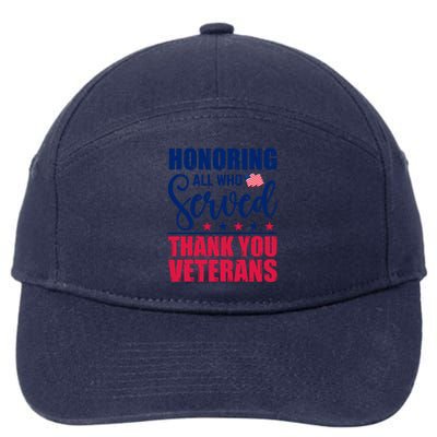 Honoring All Who Served Thank You Veterans Day American Flag 7-Panel Snapback Hat