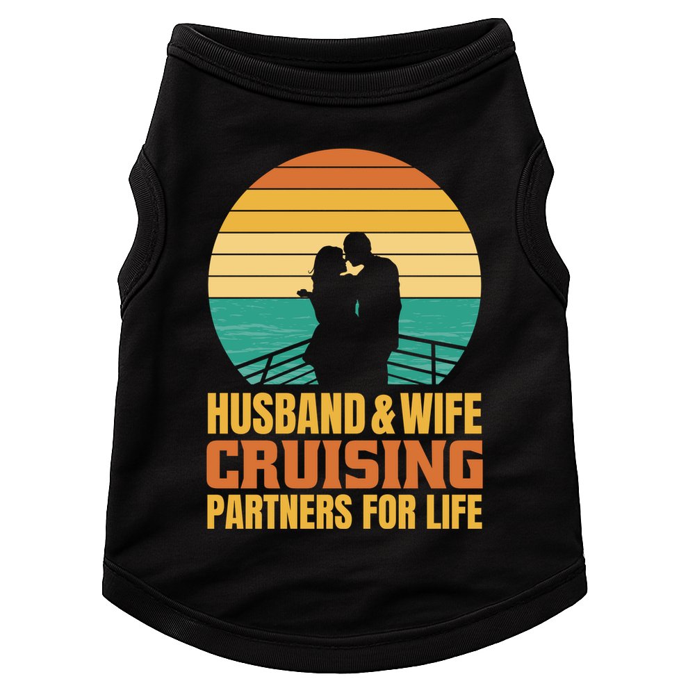 Husband And Wife Cruising Partners For Life Doggie Tank