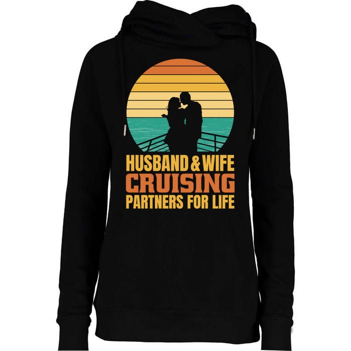 Husband And Wife Cruising Partners For Life Womens Funnel Neck Pullover Hood