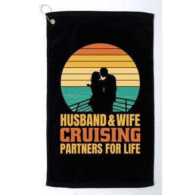 Husband And Wife Cruising Partners For Life Golf Towel