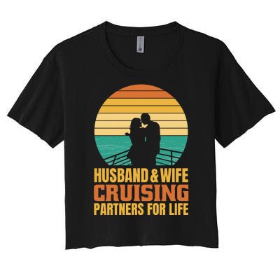 Husband And Wife Cruising Partners For Life Women's Crop Top Tee