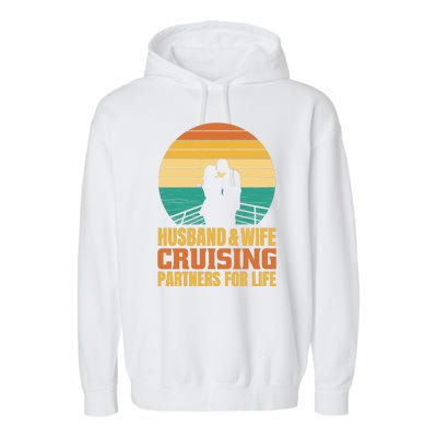 Husband And Wife Cruising Partners For Life Garment-Dyed Fleece Hoodie