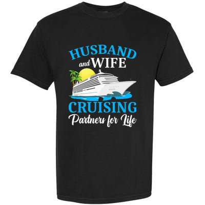 Husband And Wife Cruising Partners For Life Couple Cruise Garment-Dyed Heavyweight T-Shirt