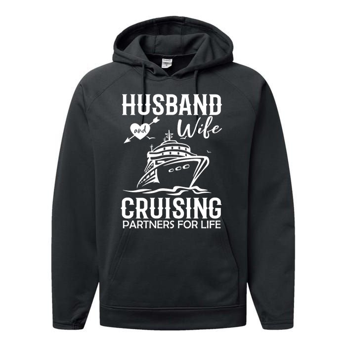 Husband And Wife Cruising Partners For Life Performance Fleece Hoodie