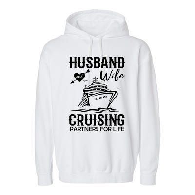 Husband And Wife Cruising Partners For Life Garment-Dyed Fleece Hoodie