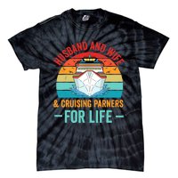 Husband and Wife Cruise Partners For Life Cruising Funny Tie-Dye T-Shirt