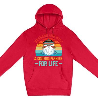 Husband and Wife Cruise Partners For Life Cruising Funny Premium Pullover Hoodie