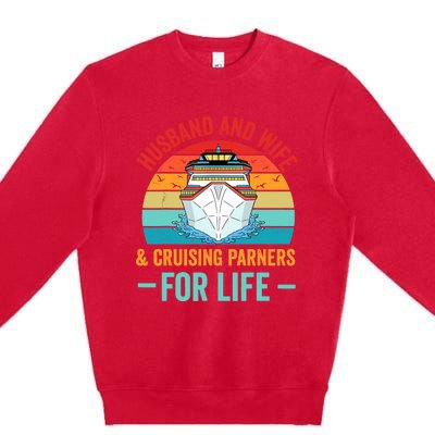 Husband and Wife Cruise Partners For Life Cruising Funny Premium Crewneck Sweatshirt