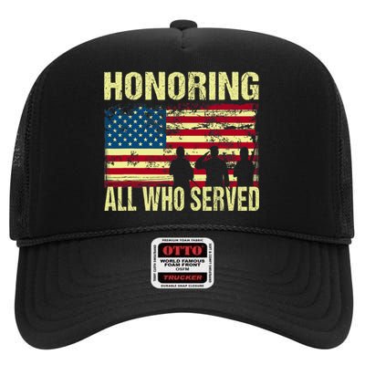 Honoring All Who Served Armed Forces Day Proud High Crown Mesh Back Trucker Hat