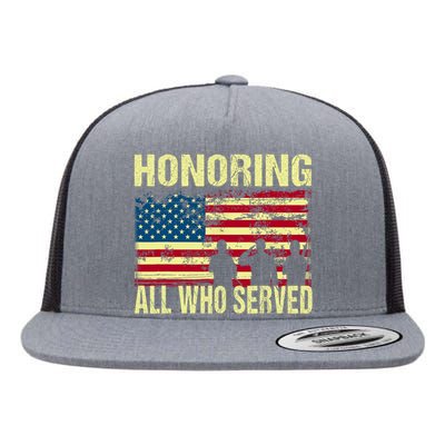 Honoring All Who Served Armed Forces Day Proud Flat Bill Trucker Hat