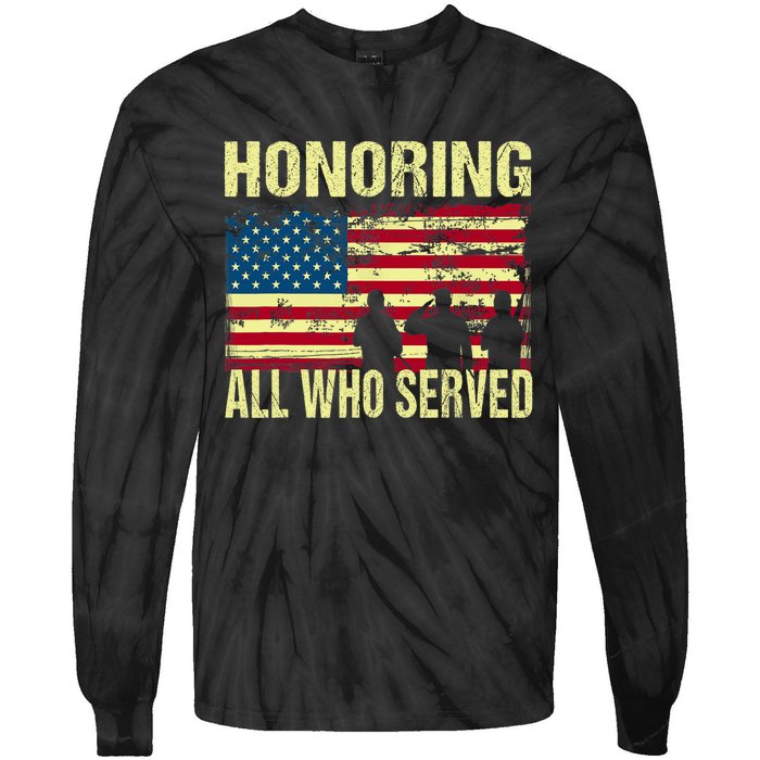 Honoring All Who Served Armed Forces Day Proud Tie-Dye Long Sleeve Shirt