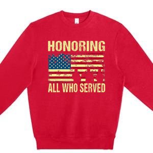 Honoring All Who Served Armed Forces Day Proud Premium Crewneck Sweatshirt