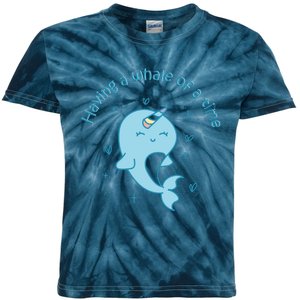 Having A Whale Of A Time Cute Kawaii Narwhal For Whale Lovers Happy Slogans Kids Tie-Dye T-Shirt