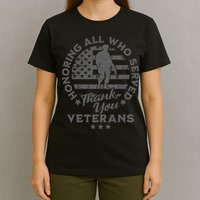 Honoring All Who Served Thank You Veterans Day American Flag T-Shirt