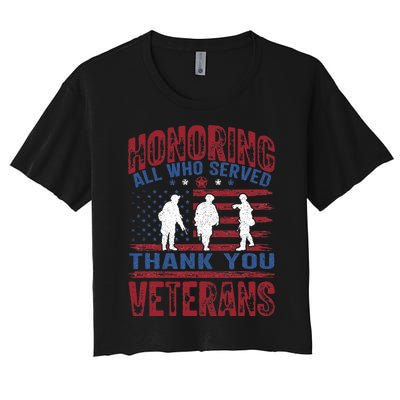 Honoring All Who Served Thank You Veterans Day American Flag Women's Crop Top Tee