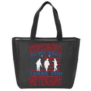 Honoring All Who Served Thank You Veterans Day American Flag Zip Tote Bag