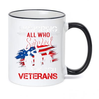 Honoring All Who Served Thank You Veterans Day Great Gift 11oz Black Color Changing Mug