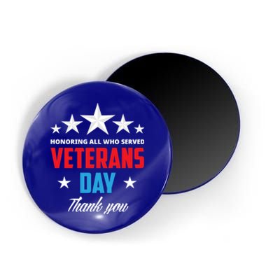 Honoring All Who Served Veterans Day Veteran Gift Magnet