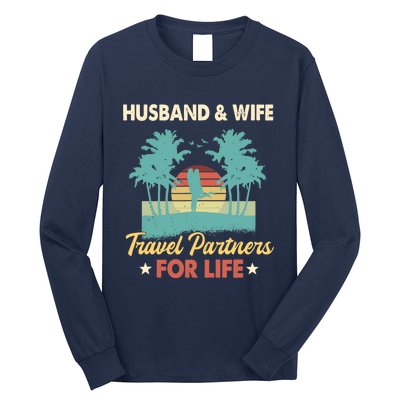 Husband And Wife Travel Partners For Life Beach Traveling Long Sleeve Shirt