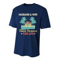 Husband And Wife Travel Partners For Life Beach Traveling Performance Sprint T-Shirt