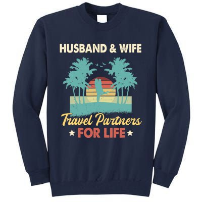 Husband And Wife Travel Partners For Life Beach Traveling Tall Sweatshirt