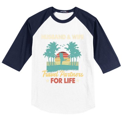 Husband And Wife Travel Partners For Life Beach Traveling Baseball Sleeve Shirt