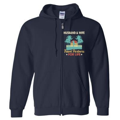 Husband And Wife Travel Partners For Life Beach Traveling Full Zip Hoodie