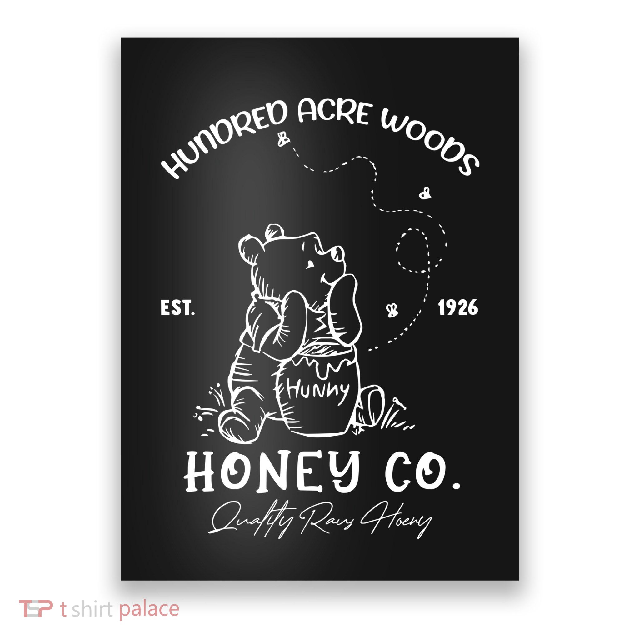 Hundred Acre Woods Honey Co The Pooh Est 1926 Poster