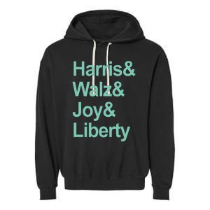 Harris And Walz And Joy And Liberty Garment-Dyed Fleece Hoodie