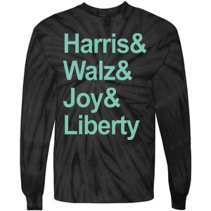 Harris And Walz And Joy And Liberty Tie-Dye Long Sleeve Shirt