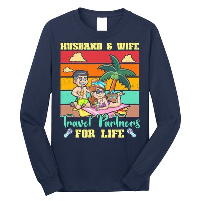 Husband And Wife Travel Partners For Life Beach Traveling Long Sleeve Shirt