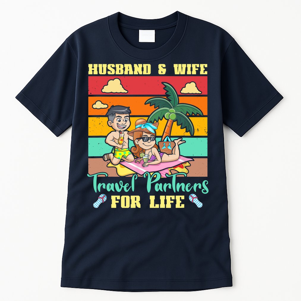 Husband And Wife Travel Partners For Life Beach Traveling Tall T-Shirt