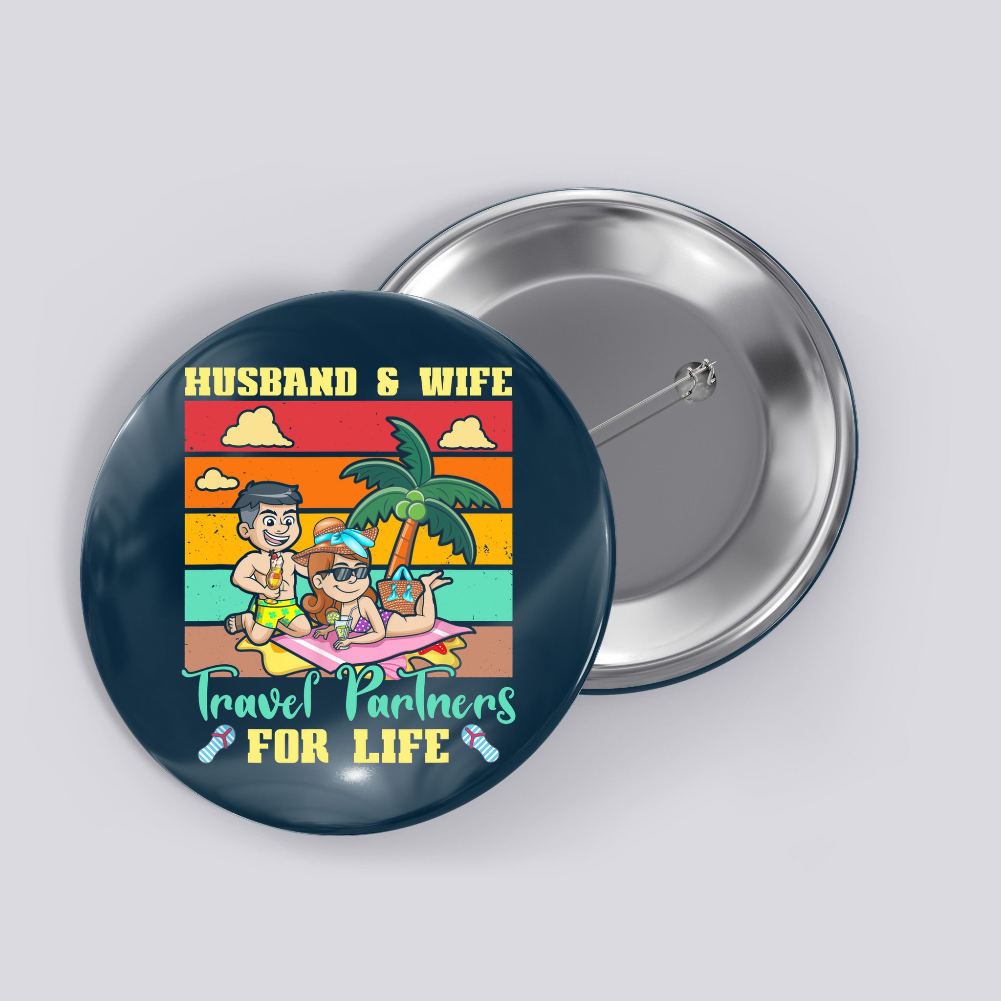 Husband And Wife Travel Partners For Life Beach Traveling Button