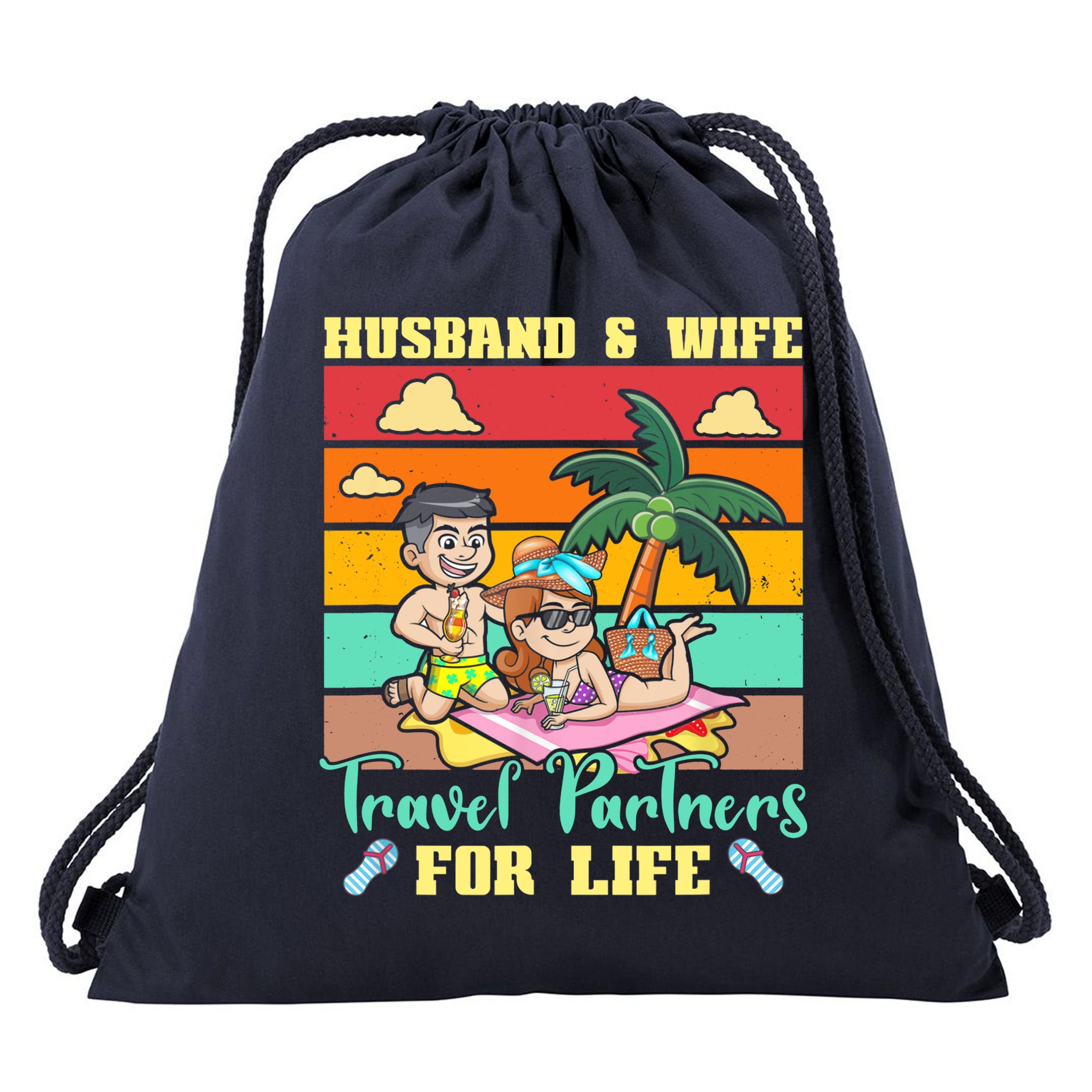 Husband And Wife Travel Partners For Life Beach Traveling Drawstring Bag