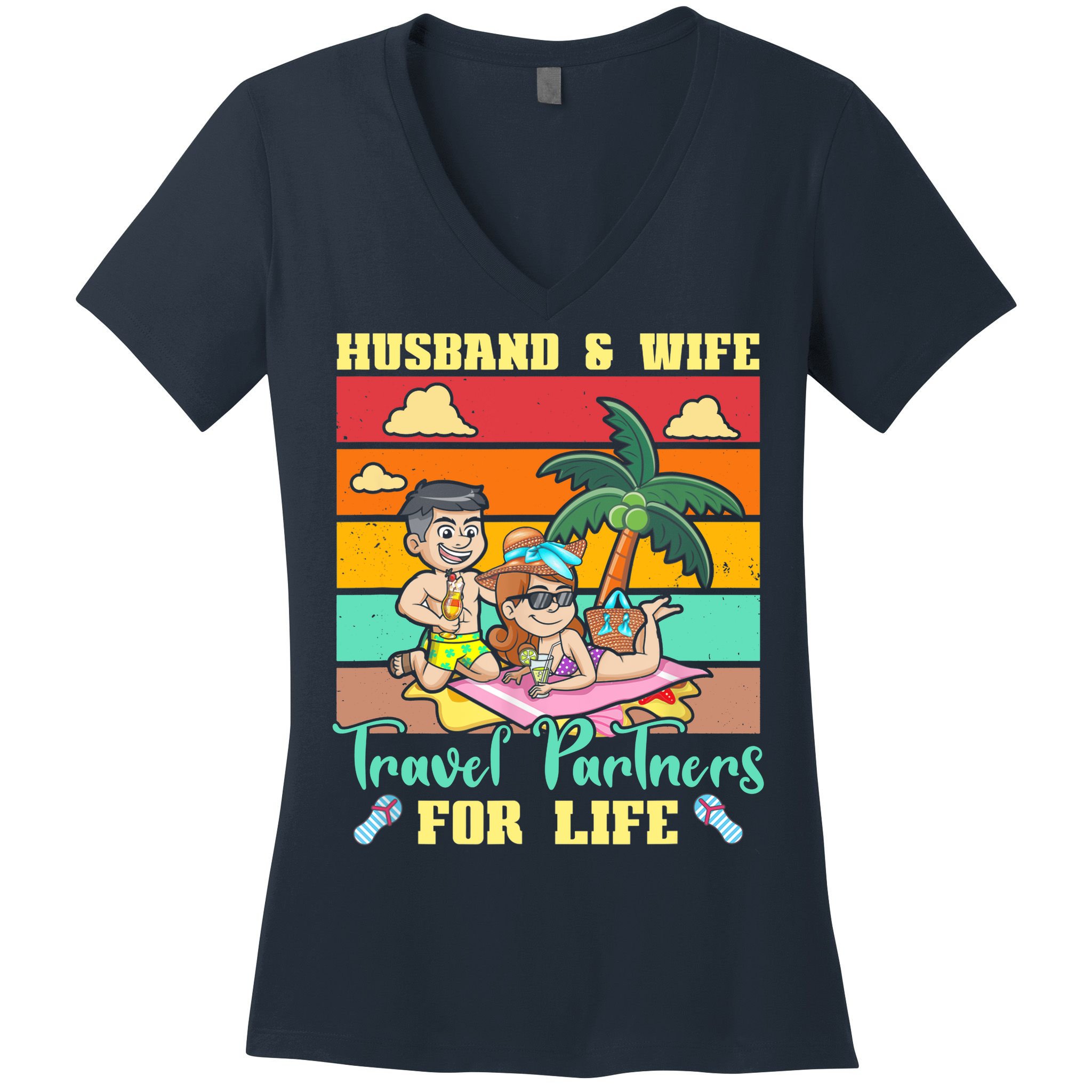 Husband And Wife Travel Partners For Life Beach Traveling Women's V-Neck T-Shirt