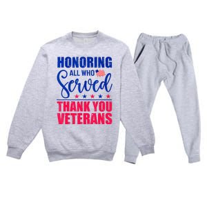 Honoring All Who Served Thank You Veterans Day American Flag Premium Crewneck Sweatsuit Set