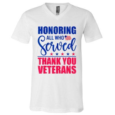 Honoring All Who Served Thank You Veterans Day American Flag V-Neck T-Shirt