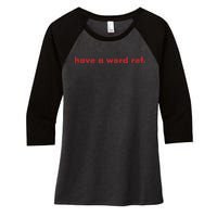 Have A Wordref Women Summer Football Women's Tri-Blend 3/4-Sleeve Raglan Shirt