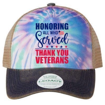 Honoring All Who Served Thank You Veterans Day American Flag  Legacy Tie Dye Trucker Hat