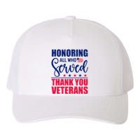 Honoring All Who Served Thank You Veterans Day American Flag  Yupoong Adult 5-Panel Trucker Hat