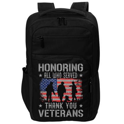 Honoring All Who Served Thank You Veterans Day American Flag Impact Tech Backpack