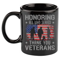 Honoring All Who Served Thank You Veterans Day American Flag 11oz C Handle Ceramic Mug