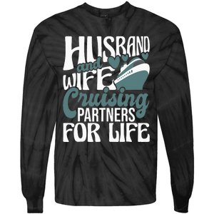 Husband And Wife Cruising Partners For Life Cruiser Cruise Tie-Dye Long Sleeve Shirt