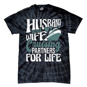 Husband And Wife Cruising Partners For Life Cruiser Cruise Tie-Dye T-Shirt